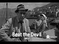 Beat the Devil (1953) - Adventure Comedy | Full Movie | Humphrey Bogart