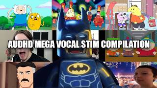 The MEGA AuDHD Vocal Stim Compilation
