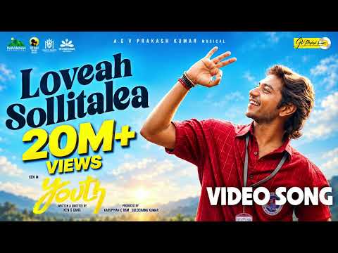 Loveah Sollitalea Official Video Song | Ken Karunaas | GV Prakash | Youth 