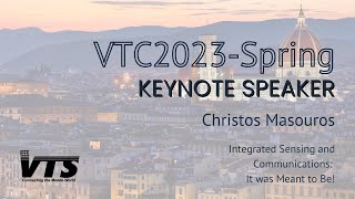 VTC2023Spring Keynote: Integrated Sensing and Communications: It was Meant to Be