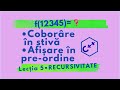 Recursivitate în C++ – Coborârea în stivă (Pre-ordine) explicată pas cu pas