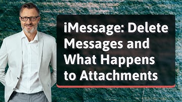 iMessage: Delete Messages and What Happens to Attachments