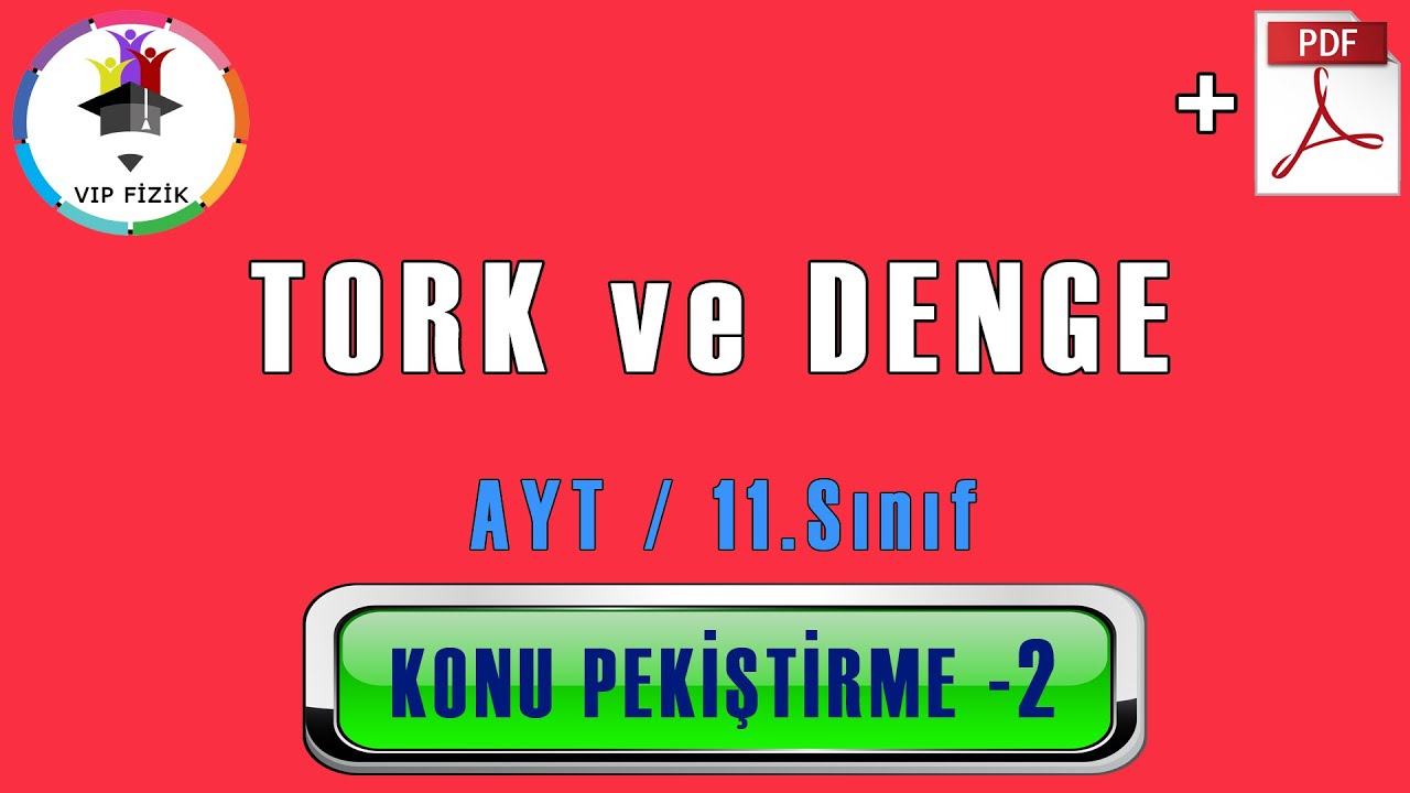 Tork ve Denge Konu Pekiştirme -2 | PDF | AYT Fizik