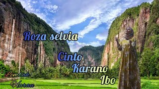 Roza selvia - cinto karano ibo lagu Minang terbaru