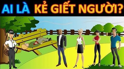 Thử tài suy luận với 2 vụ án giết người - Mật mã bí ẩn - Bạn có giải được ?