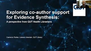 Exploring co-authorship level support for Evidence Synthesis among QUT Health Librarians