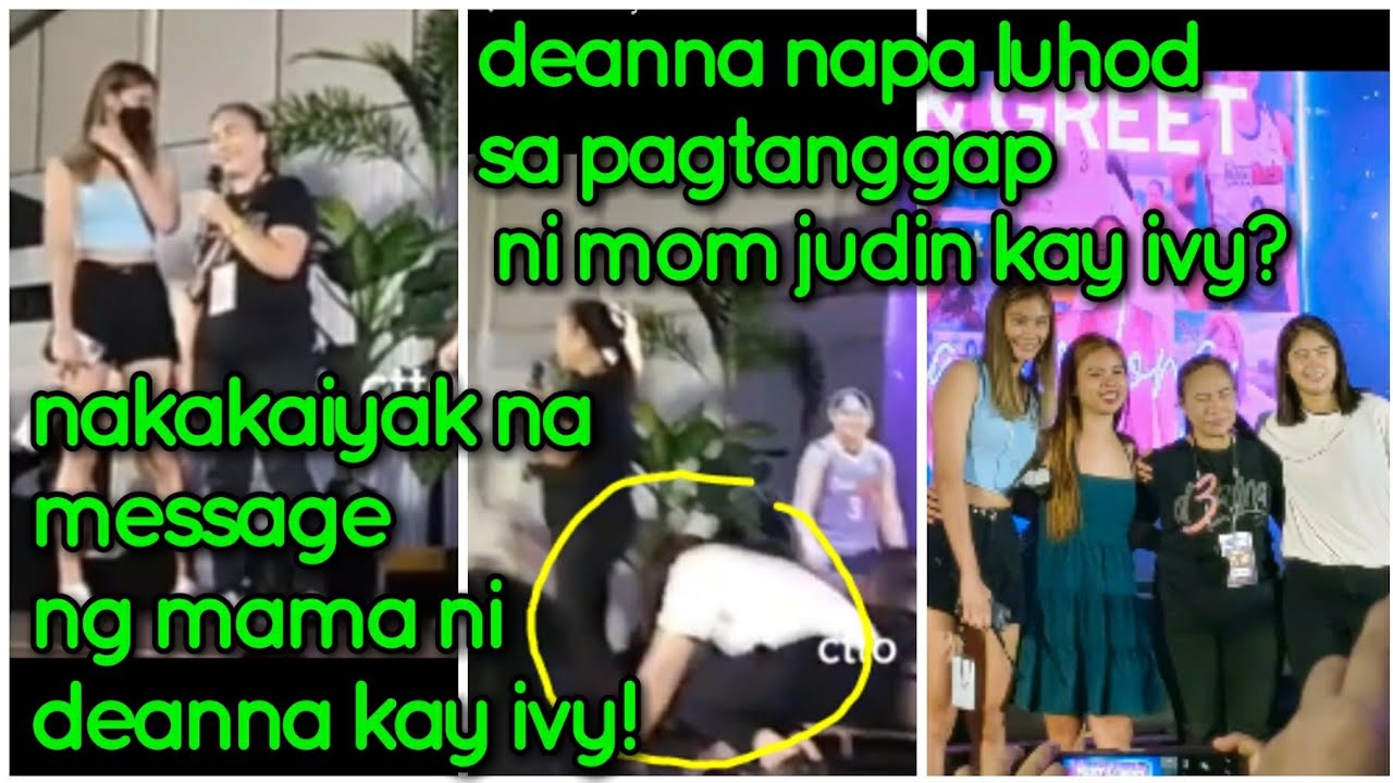 deanna napaluhod ky mom judin? nakakaiyak na message ng mom ni deanna kay ivy @meet & greet 9/4/2022