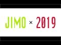JIMO × 2019