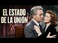 El Estado De La Unión | Comedia Película