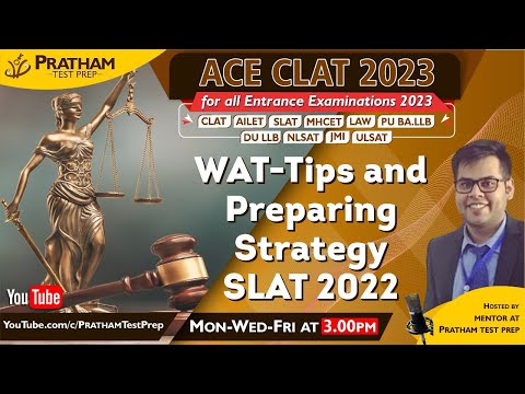 3:00 PM, 15th July 2022 - WAT-Tips and Preparing Strategy SLAT 2022 | Pratham Test Prep