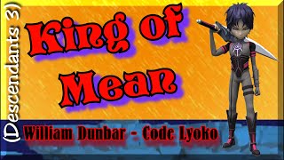 [AMV] King of Mean - William Dunbar (Code Lyoko) Descendants 3 (Queen of Mean)