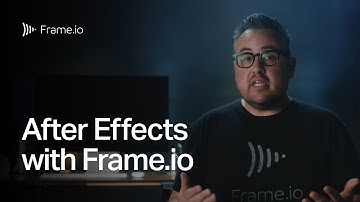 Bring It All Together - Frame.io in After Effects