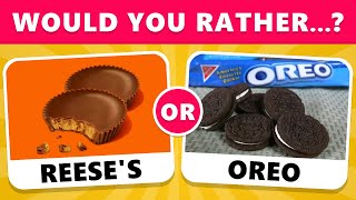 Would You Rather...?  | Junk Food Edition