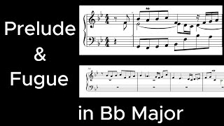 Prelude & Fugue in Bb Major (original composition)