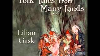Folk Tales from Many Lands (FULL Audiobook) - part (1 of 3)