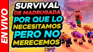 SURVIVAL TECNICO de madrugada, por que si, por que esta charlar :)