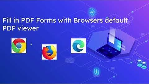 Fill in PDF Forms with Browsers default PDF viewer