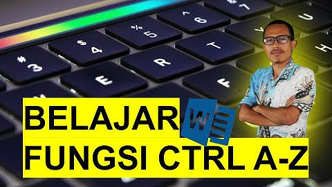 WAJIB TAHU!!MATERI: MENGENAL FUNGSI TOMBOL CTRL A-Z PADA WORD