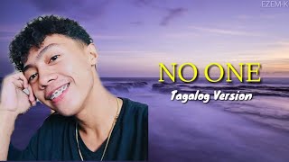 Video thumbnail of "No one by Alicia Keys - Tagalog Version | Jeremy Novela (lyrics)"