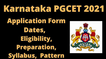 Karnataka PGCET 2021: Application Form, Exam Date, Pattern, Eligibility, Syllabus