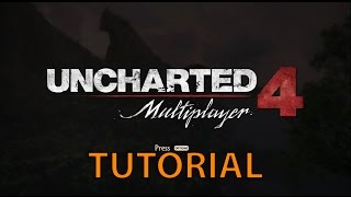 LET'S PLAY! | Uncharted 4 (Beta) - Multiplayer Tutorial!