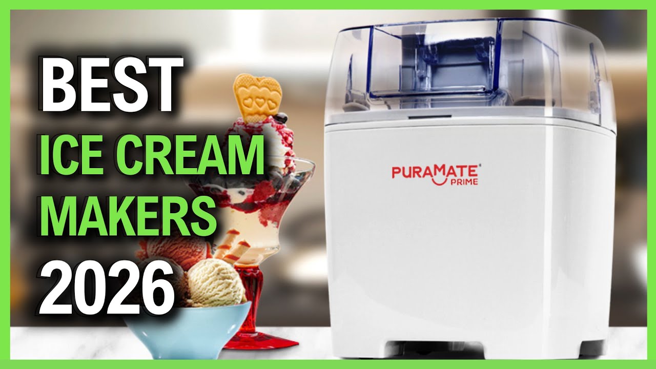 Top 5 Ice Cream Makers in 2026 – Best for Home & Family Use