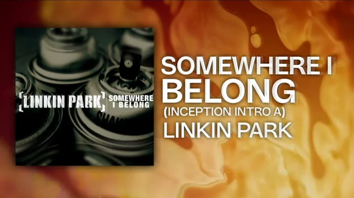 Linkin Park - Somewhere I Belong (Inception Intro A) STUDIO VERSION