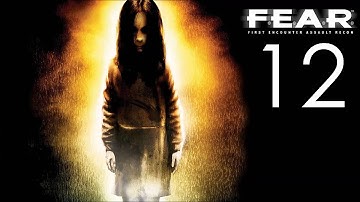 F.E.A.R. Walkthrough (No Commentary) - Part 12