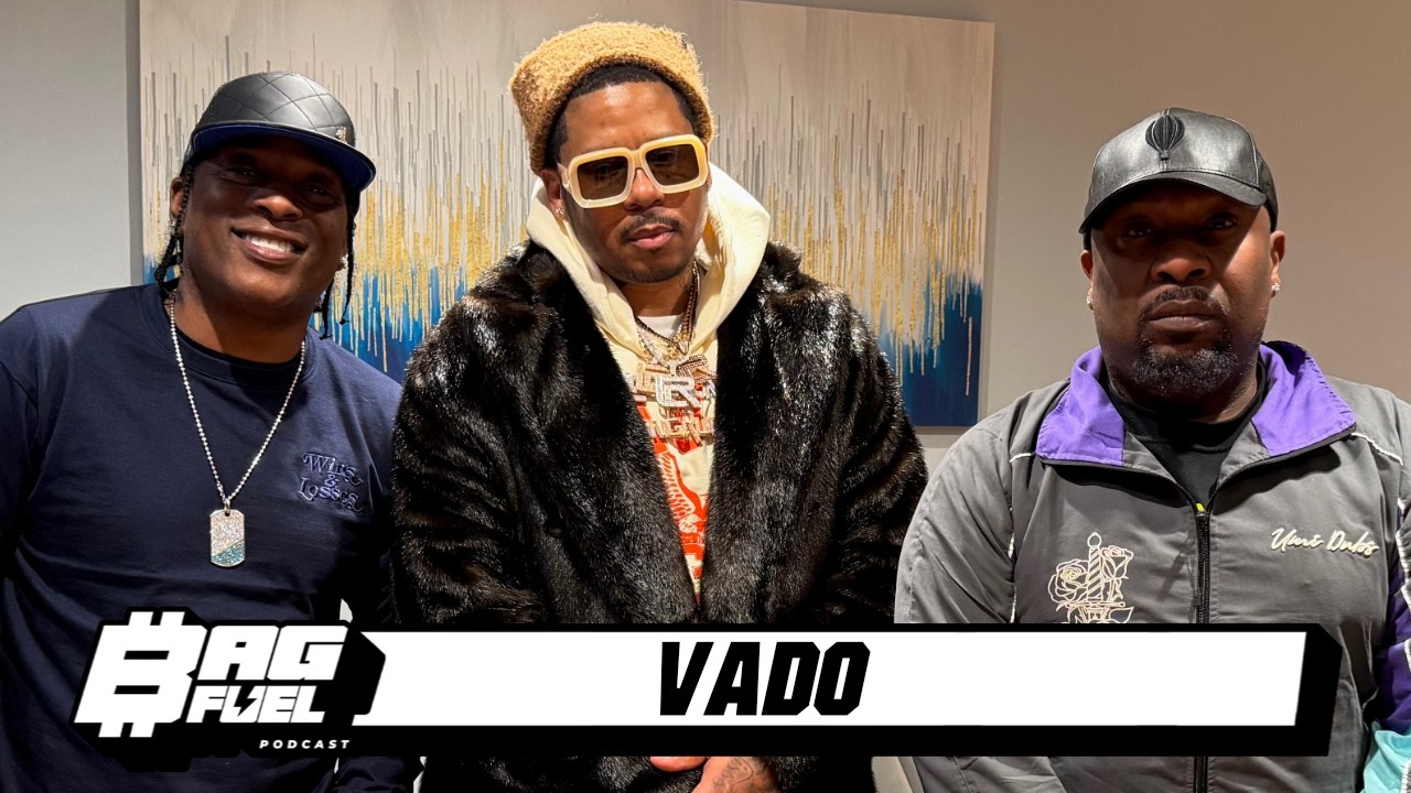 Vado Speaks On XXL Controversy, Being Compared To Juelz Santana, & Leaving DJ KHALED : BagFuel Show