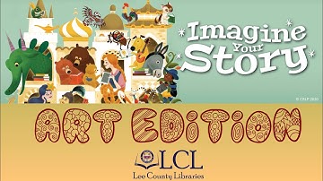 Imagine Your Story: Art Edition with Ms. Chineal at Lee County Libraries NC 6/15/20