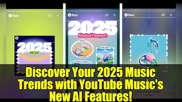 Discover Your 2025 Music Trends with YouTube Music