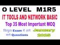 O Level M1R5 || 35 अति महत्वपूर्ण प्रश्न || IT Tools and Network Basic MCQ || NIELIT