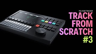 TRACK FROM SCRATCH #3 - Gain staging and Perform Mode on #polyendtracker
