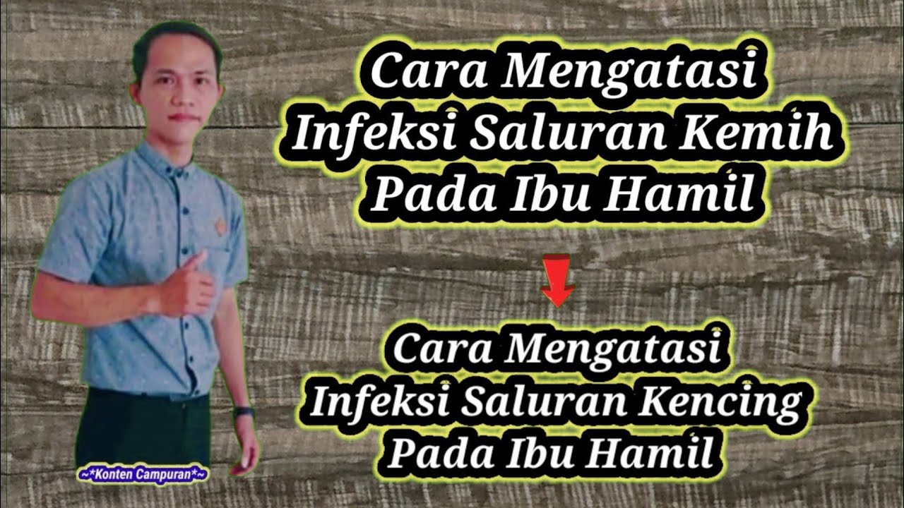 Cara Mengatasi INFEKSI SALURAN KEMIH PADA IBU HAMIL - INFEKSI SALURAN