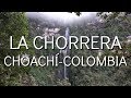 🍃 Conoce la Cascada LA CHORRERA, la más alta de COLOMBIA | El mundo con Lore ❤