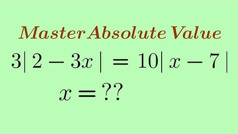 𝐌𝐚𝐬𝐭𝐞𝐫 𝐚𝐛𝐬𝐨𝐥𝐮𝐭𝐞 𝐯𝐚𝐥𝐮𝐞 𝐞𝐪𝐮𝐚𝐭𝐢𝐨𝐧𝐬 𝐞𝐚𝐬𝐢𝐥𝐲 !