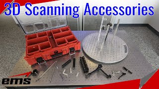 3D Scanner Accessories - Save Time & Improve Accuracy