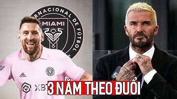 David Beckham Kể Hành Trình Mang Lionel Messi về Inter Miami