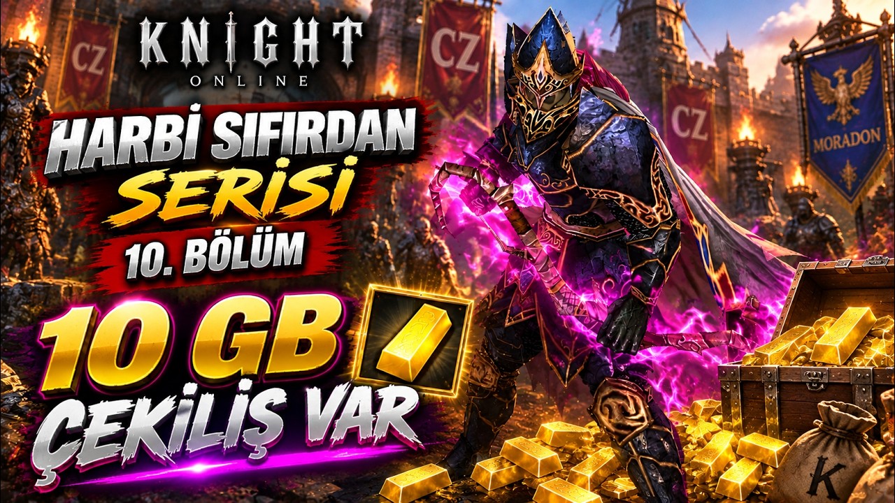 Harbi Sıfırdan Serisi #10 BÖLÜME ÖZEL 10 GB ÇEKİLİŞ VAR !!! | Knight Online