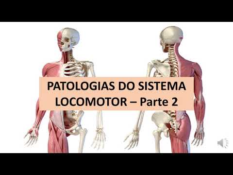 Fisiopatologia: Patologias do Sistema Locomotor - Parte 2