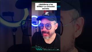 Spielberg y los OVNI ¿Conexión Secreta Revelada? #misterio #cine #uap