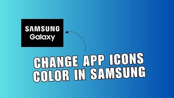 How to Change App Icons Color in Samsung Galaxy Phone | Color Palette Feature in Samsung