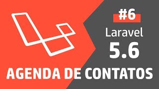 Criando uma agenda com PHP Laravel 5 - Parte 6