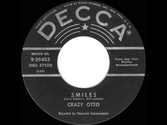 Watch 1955 HITS ARCHIVE: Smiles - Crazy Otto on YouTube Watch 1955 HITS ARCHIVE: Smiles - Crazy Otto on YouTube