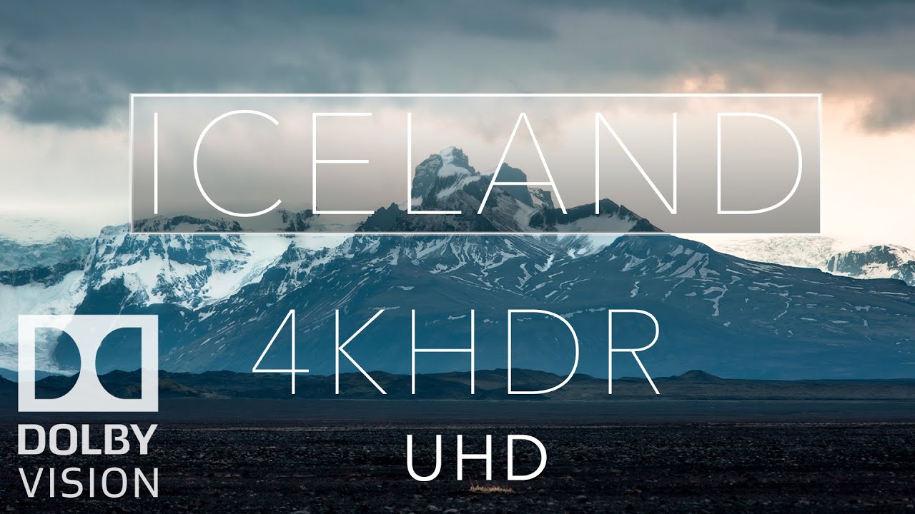 Iceland HDR 4k Dolby Vision