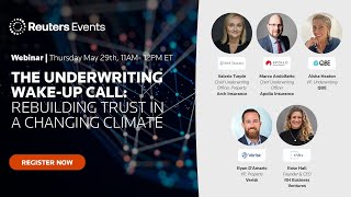 WEBINAR: The Underwriting Wake-Up Call: Rebuilding Trust in a Changing Climate