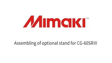 Mimaki CG-60SRⅢ Assembling of optional stand for CG-60SRⅢ