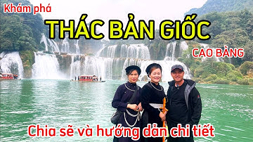 Du lịch Cao Bằng | khám phá thác Bản Giốc  thác đẹp nhất Việt Nam | hướng dẫn chi tiết mới nhất 2025