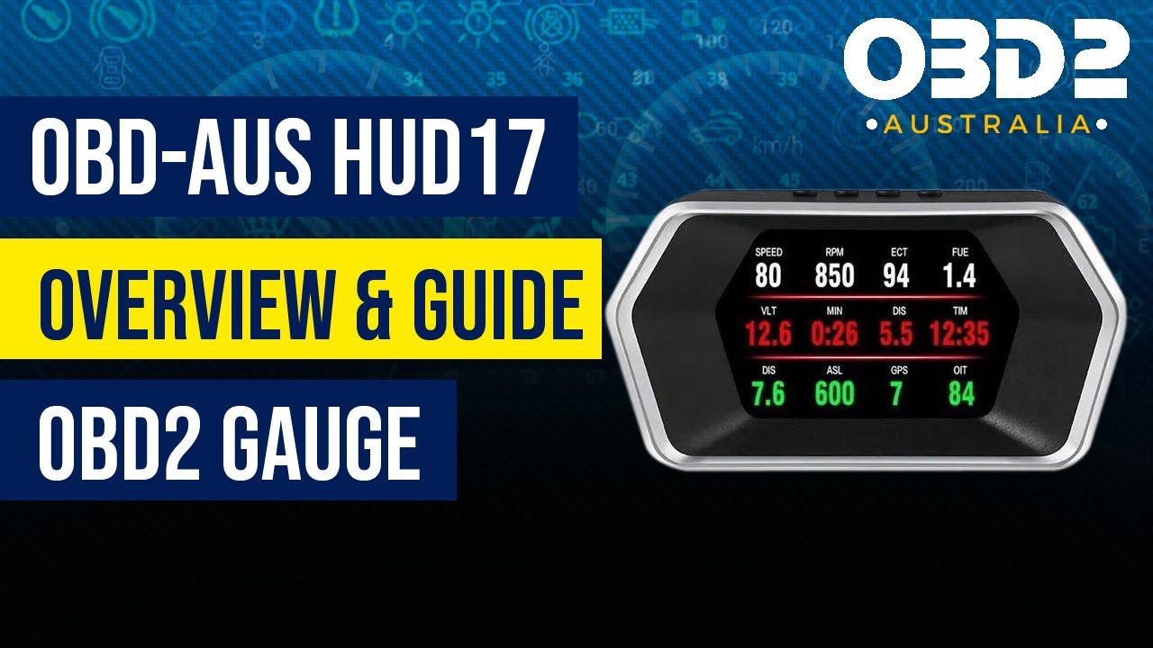 OBD-AUS HUD17 Overview & Guide OBD2 Gauge