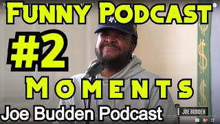 Funny Podcast Moments #2 | Joe Budden Podcast | Compilation